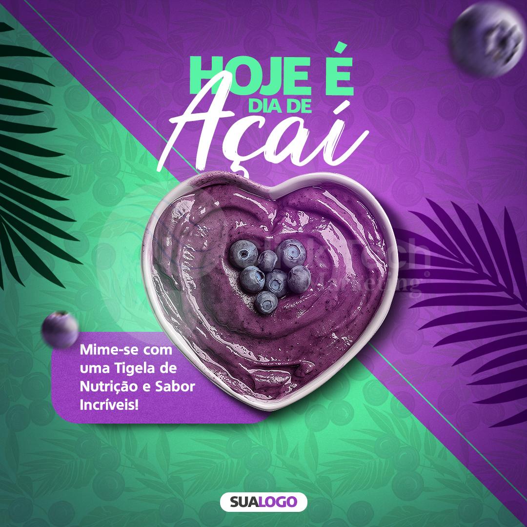 Hoje é dia de açaí