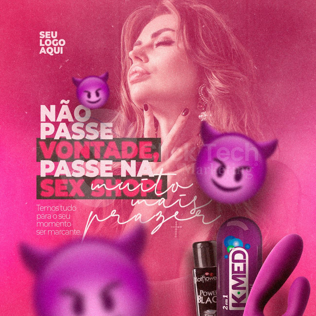 Não passe vontade passe na sex shop
