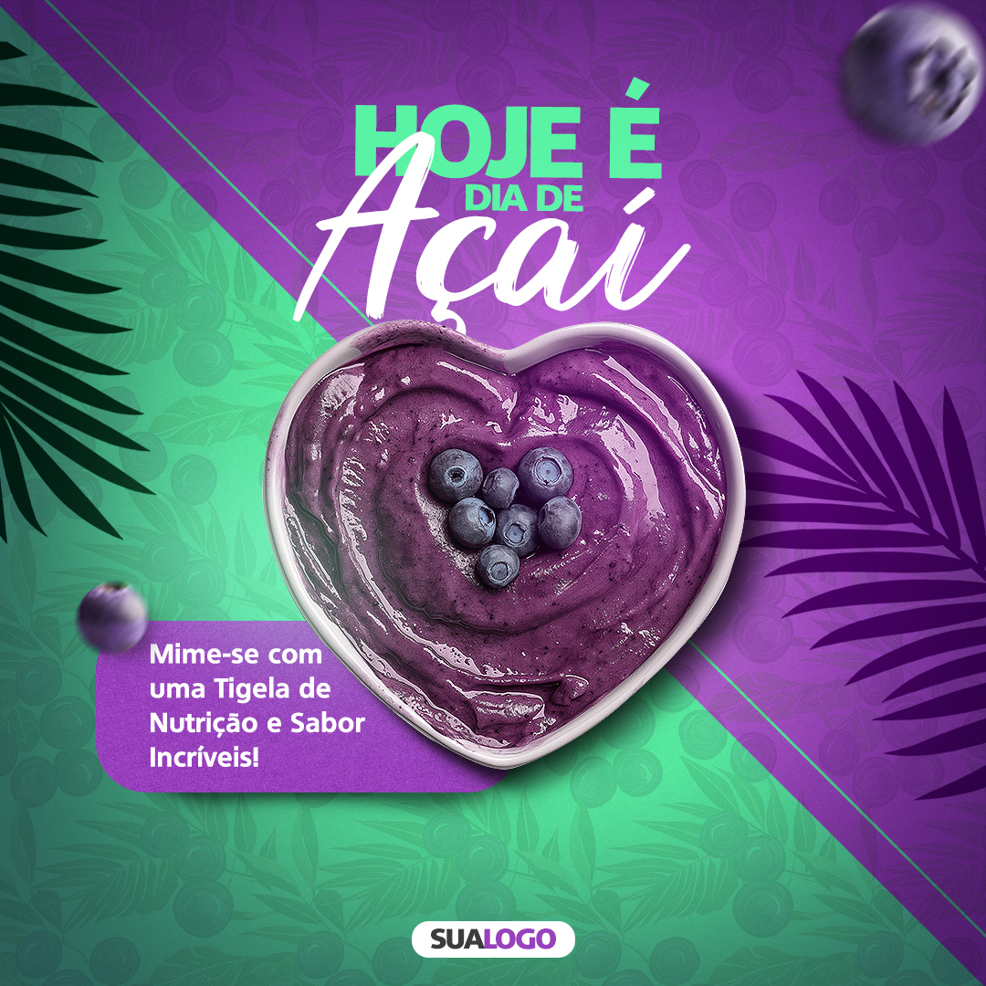Hoje é dia de açaí