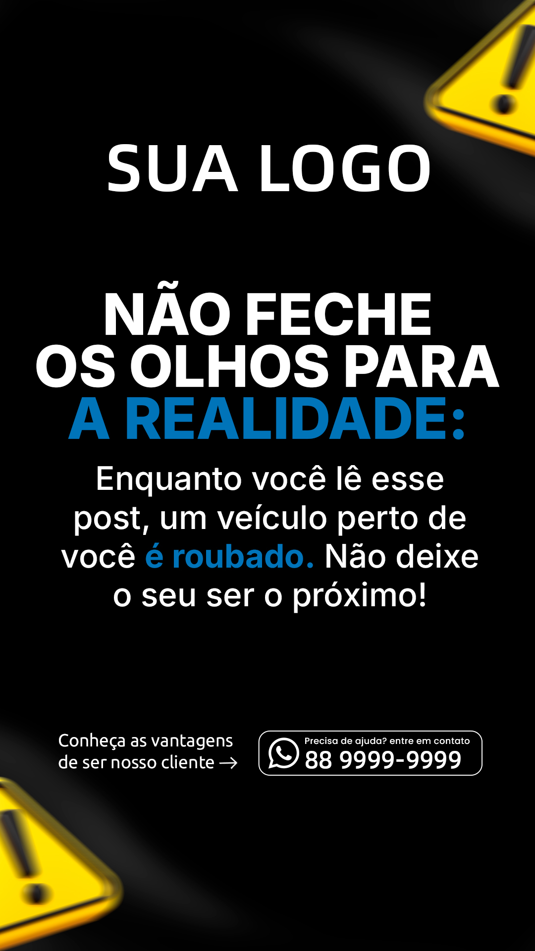 Não feche os olhos para a realidade