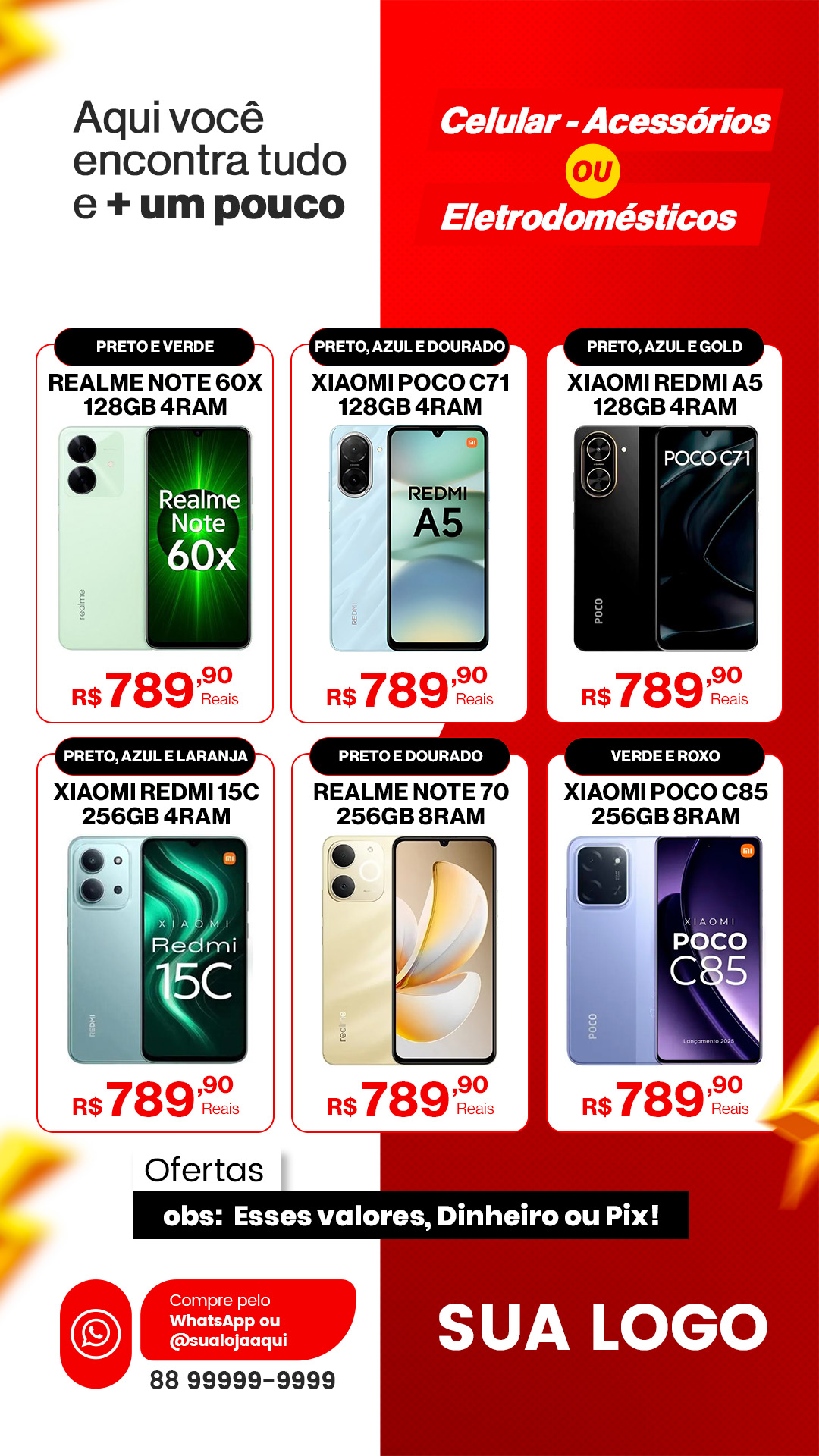 Aqui você encontra tudo e + um pouco